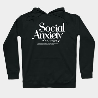 social anxiety Hoodie